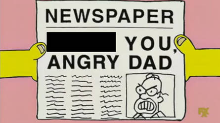 #### You, Angry Dad