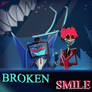 Broken Smile AU