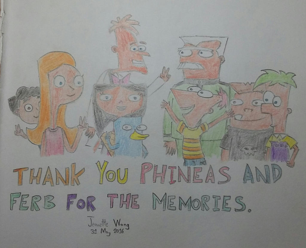 Thank you Phineas and Ferb for the memories