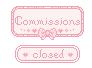 Pretty Pink Commissions Closed Stamp by Glycyrrhizicacid