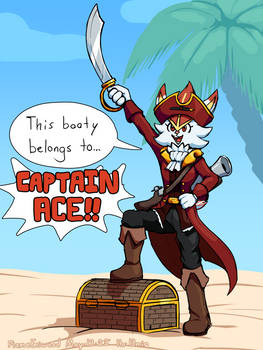 Captain Ace Gets the Booty