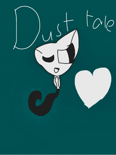 Dust tale by Lennoxtheanimal on DeviantArt