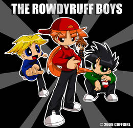The Rowdyruff Boys 2008