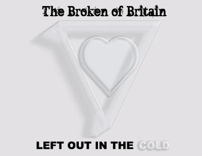 The Broken of Britain - Left Out In The Cold