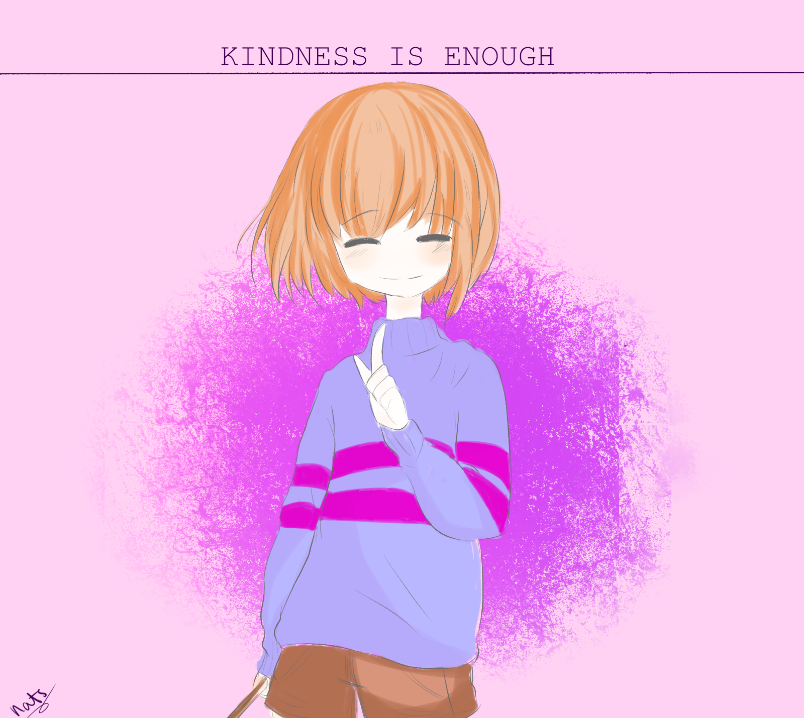 Undertale Humility UNDERTALE: Kindness is enough by imNats on DeviantArt