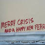 Merry crisis and happy new fear