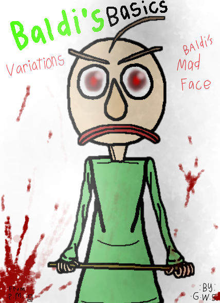 Baldi's Basics Variations by Paperman17 on DeviantArt