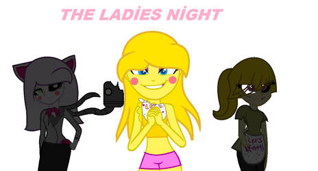 The Ladies Night ver 2