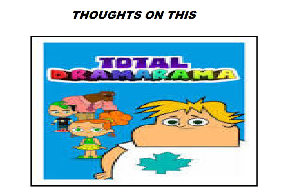 Td Rama Deviantart Thoughts on Total Dramarama by TheGothEngine on DeviantArt