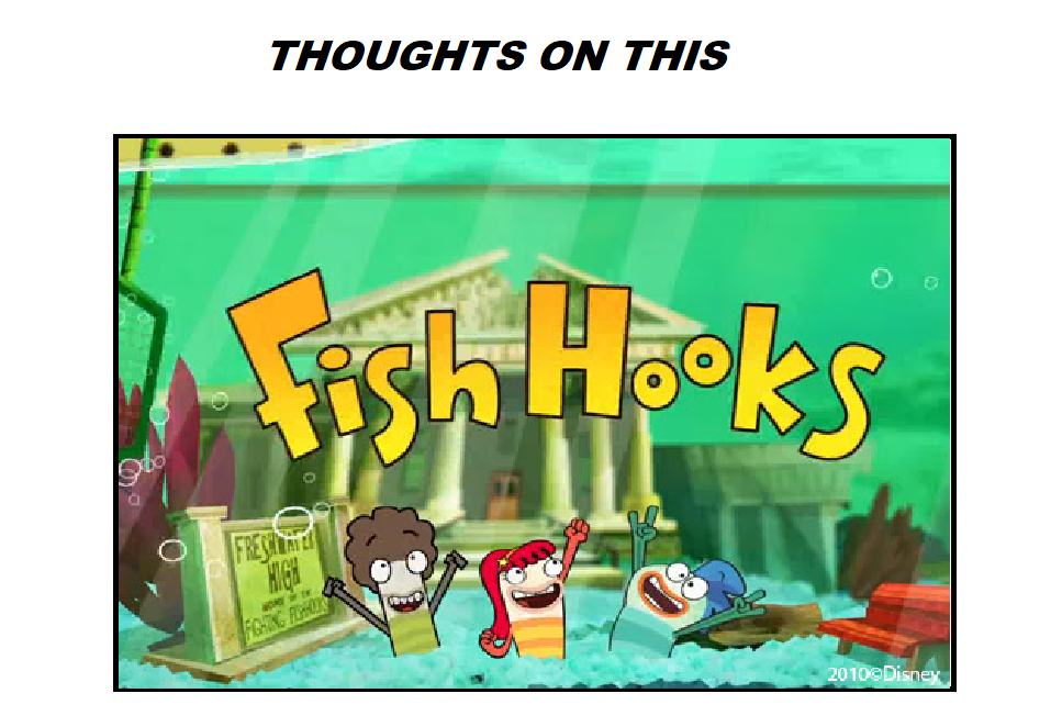 Thoughts on Fish Hooks by TheGothEngine on DeviantArt