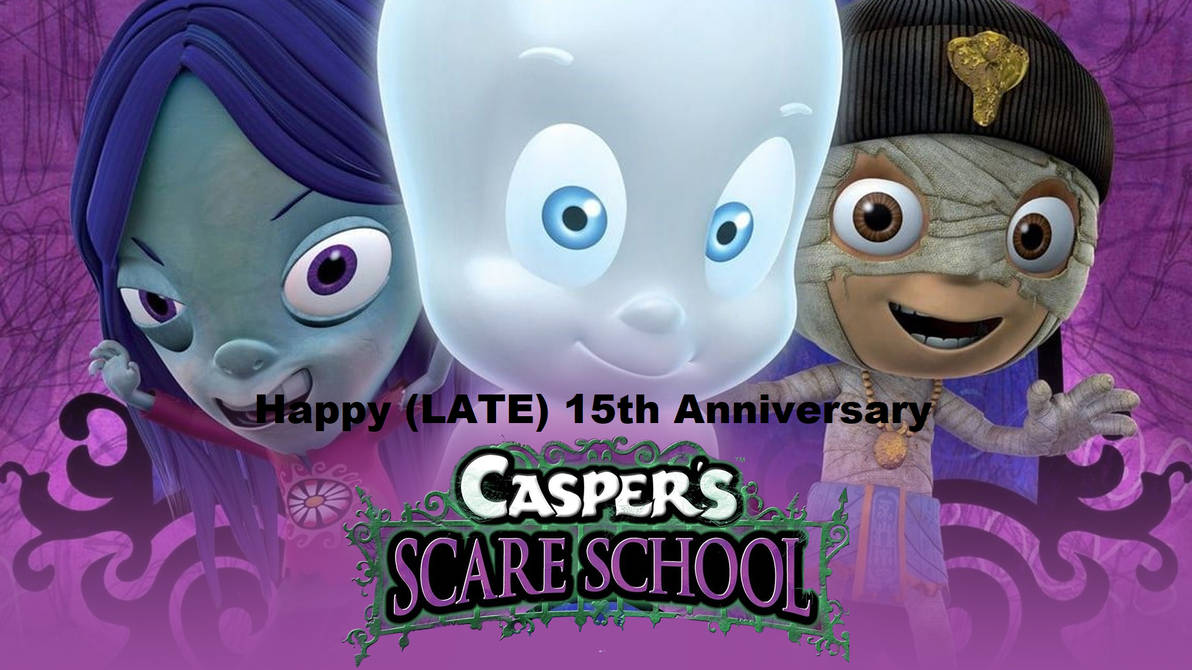 Happy (LATE) 15th Anniversary Caspers Scare School by TheGothEngine on
