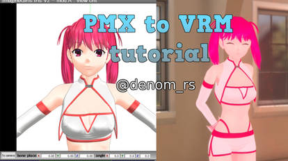 PMX to VRM tutorial (video)