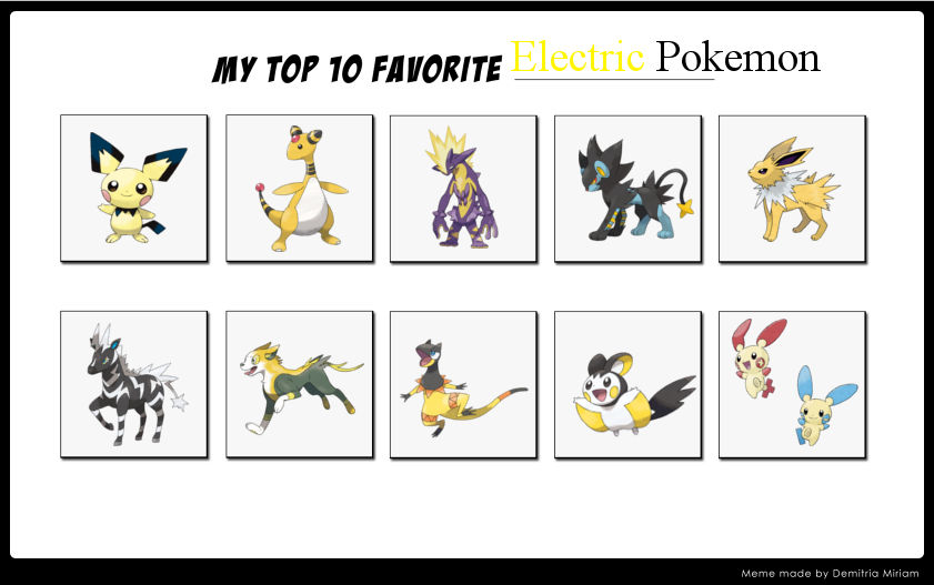 Top 10 Electric Pokemon by ForestTheGamer on DeviantArt