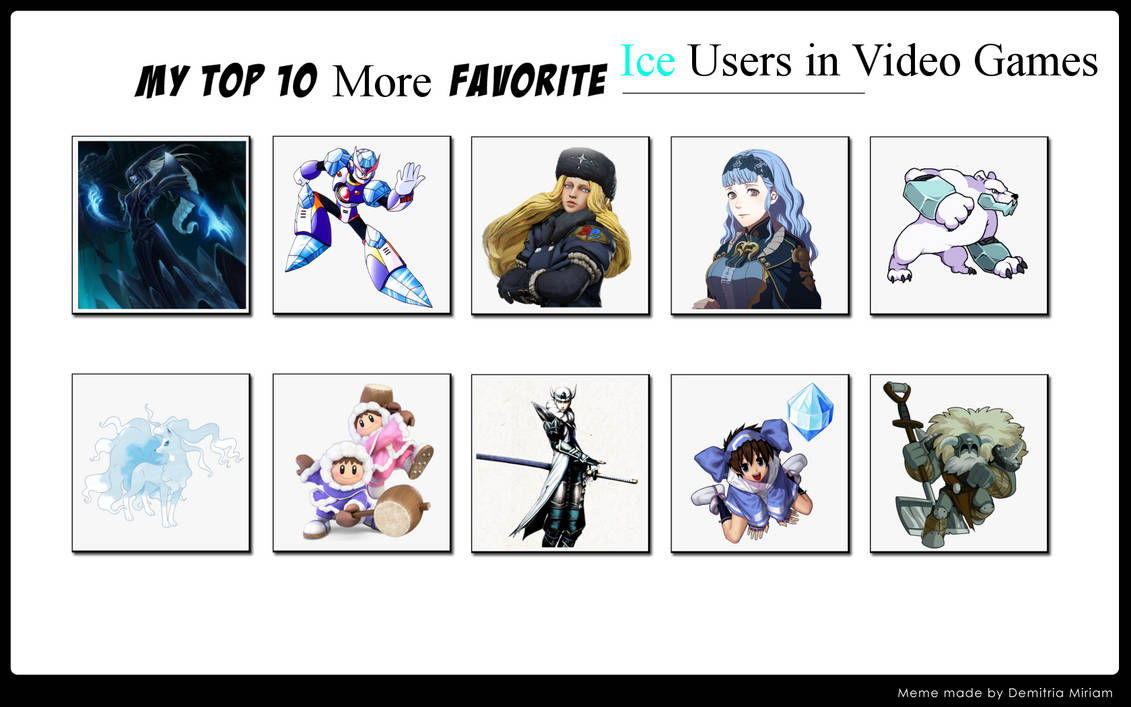 Top 10 More Ice Users in Video Games by ForestTheGamer on DeviantArt