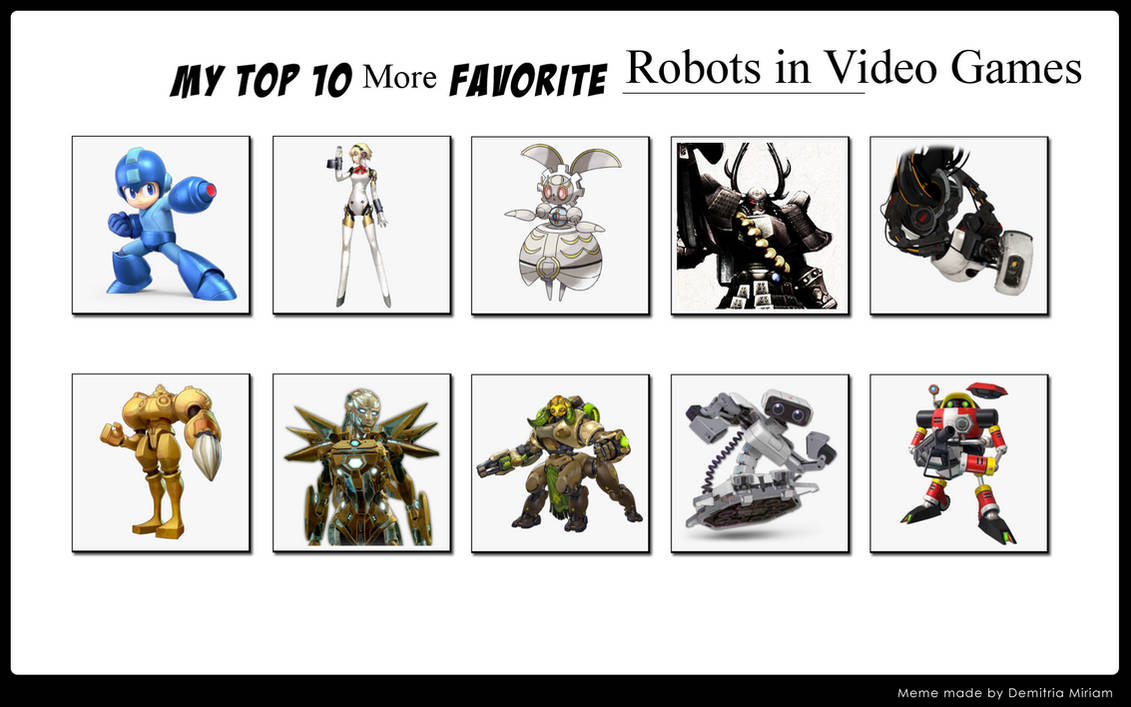 First Robot Games Top 10 More Robots in Video Games by ForestTheGamer on DeviantArt