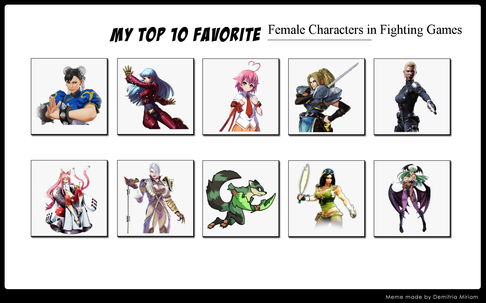Character Fighting Roles Top 10 Female Characters in Fighting Games by ForestTheGamer on DeviantArt