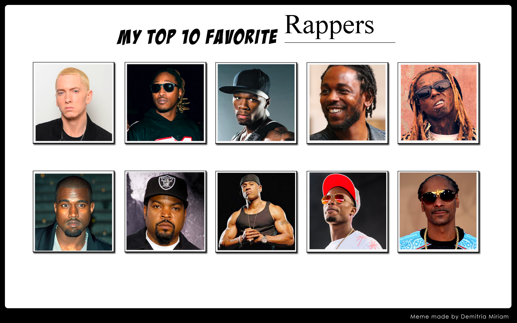 Top 10 Rappers by ForestTheGamer on DeviantArt