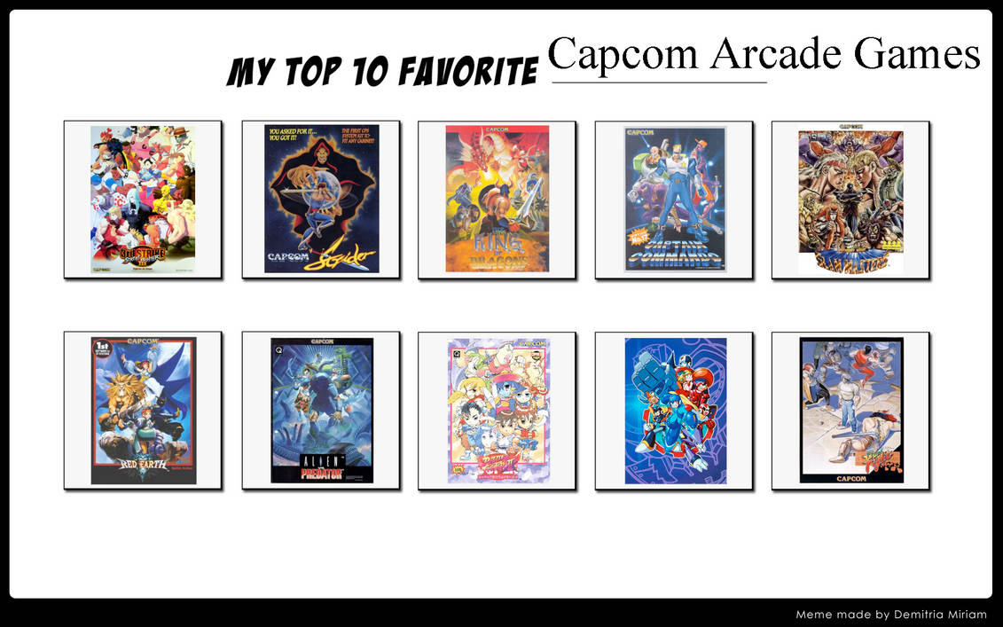 Top 10 Capcom Arcade Games by ForestTheGamer on DeviantArt