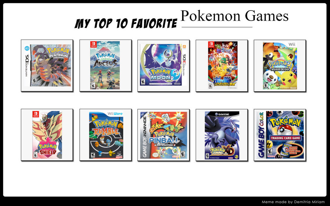 Top 10 Pokemon Games by HiroTheGamingBunni on DeviantArt