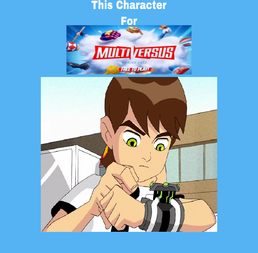 Ben 10 for Multiversus by Negaboss2000 on DeviantArt Ben 10 for Multiversus by Negaboss2000 on DeviantArt