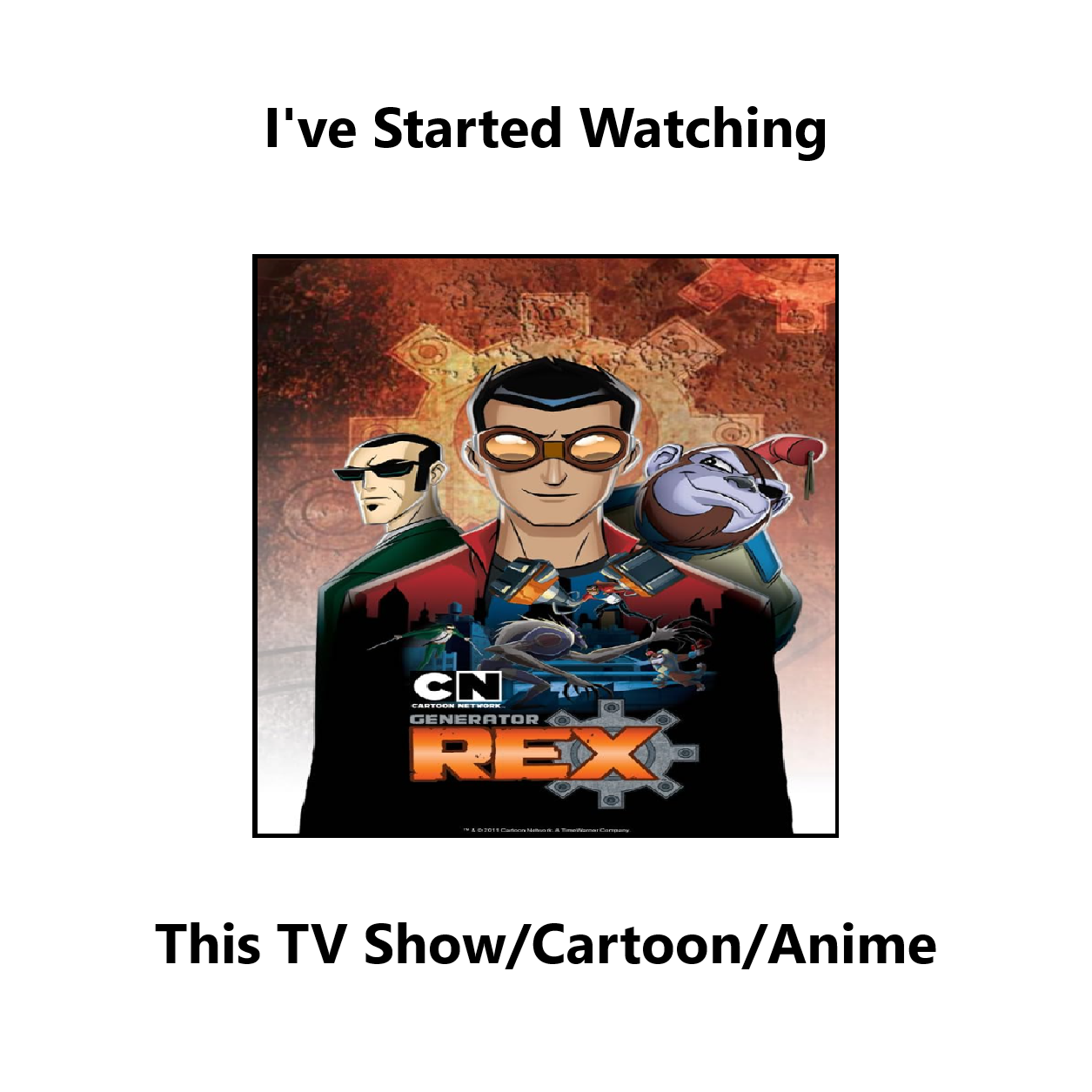 Deviantart Generator Rex Rwby I've started watching Generator Rex by Negaboss2000 on DeviantArt