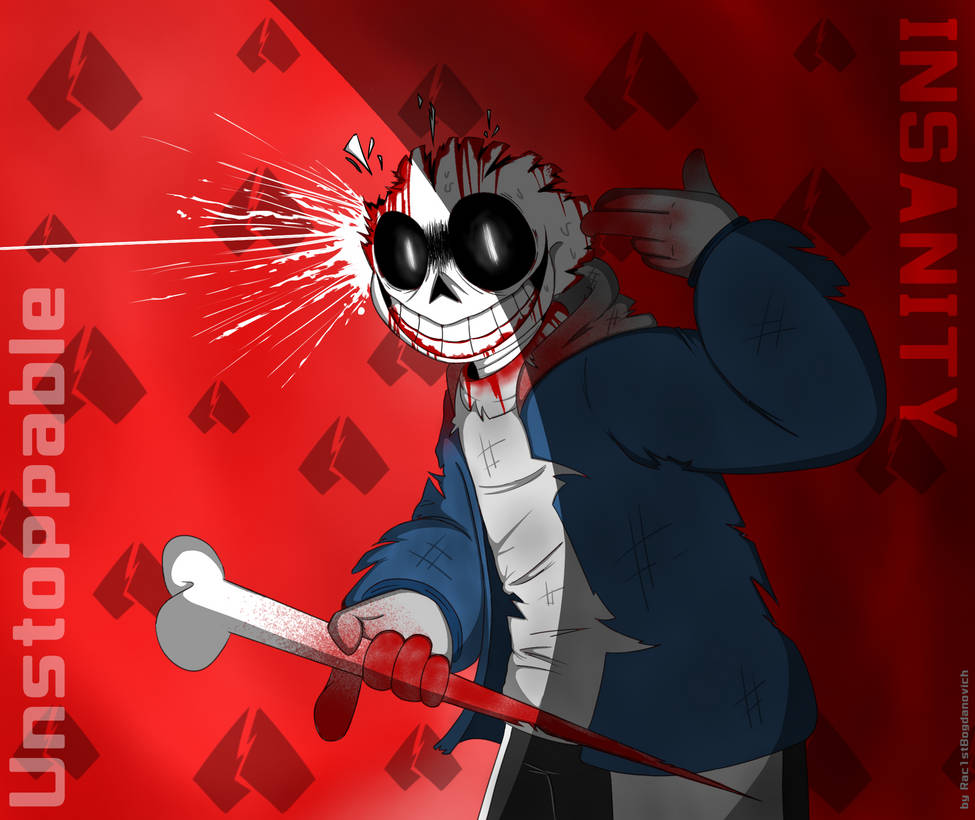 Insanity Sans by Rac1stBogdanovich on DeviantArt