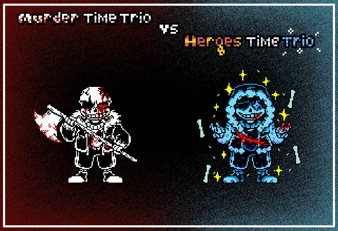 Multiversal Time Trio Murder Time trio vs heroes Time trio phase 1.25 by nickdust17 on DeviantArt