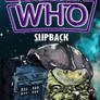 Doctor Who Slipback (Alt Cover)