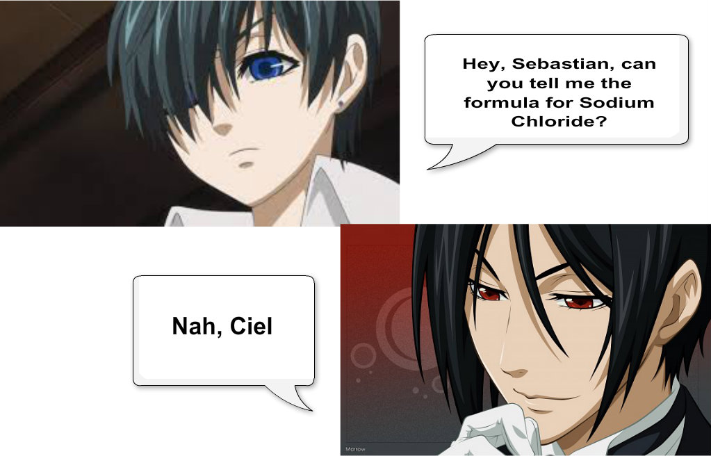 A Black Butler Chemistry Joke - NaCl