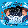 Maybe 'Okay' will be our 'Always'