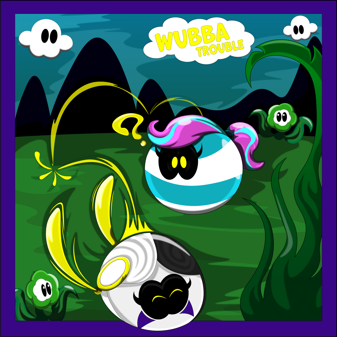Wubba Trouble