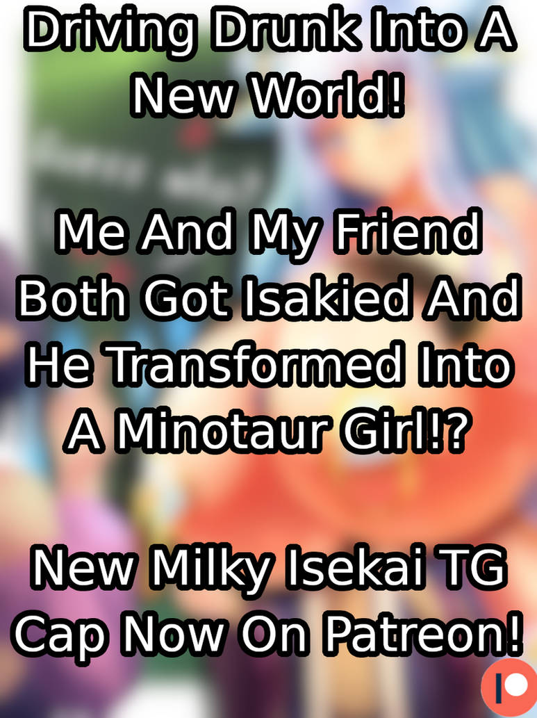 Minotaur Isekai TF/TG (New Story on Patreon) by Nimue64 on DeviantArt