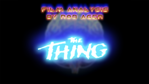 John Carpenter's The Thing Analysis