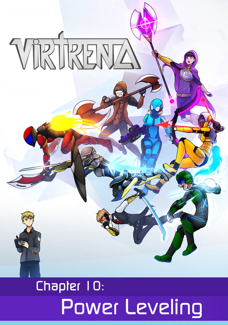 Virtrena | Chapter Ten: Power Leveling
