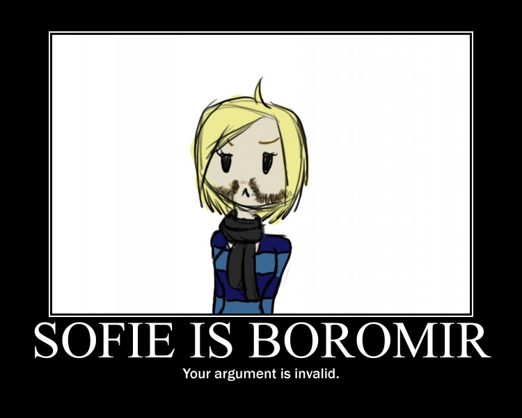 Sofie is Boromir