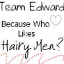 Team Edward--Hairy Men