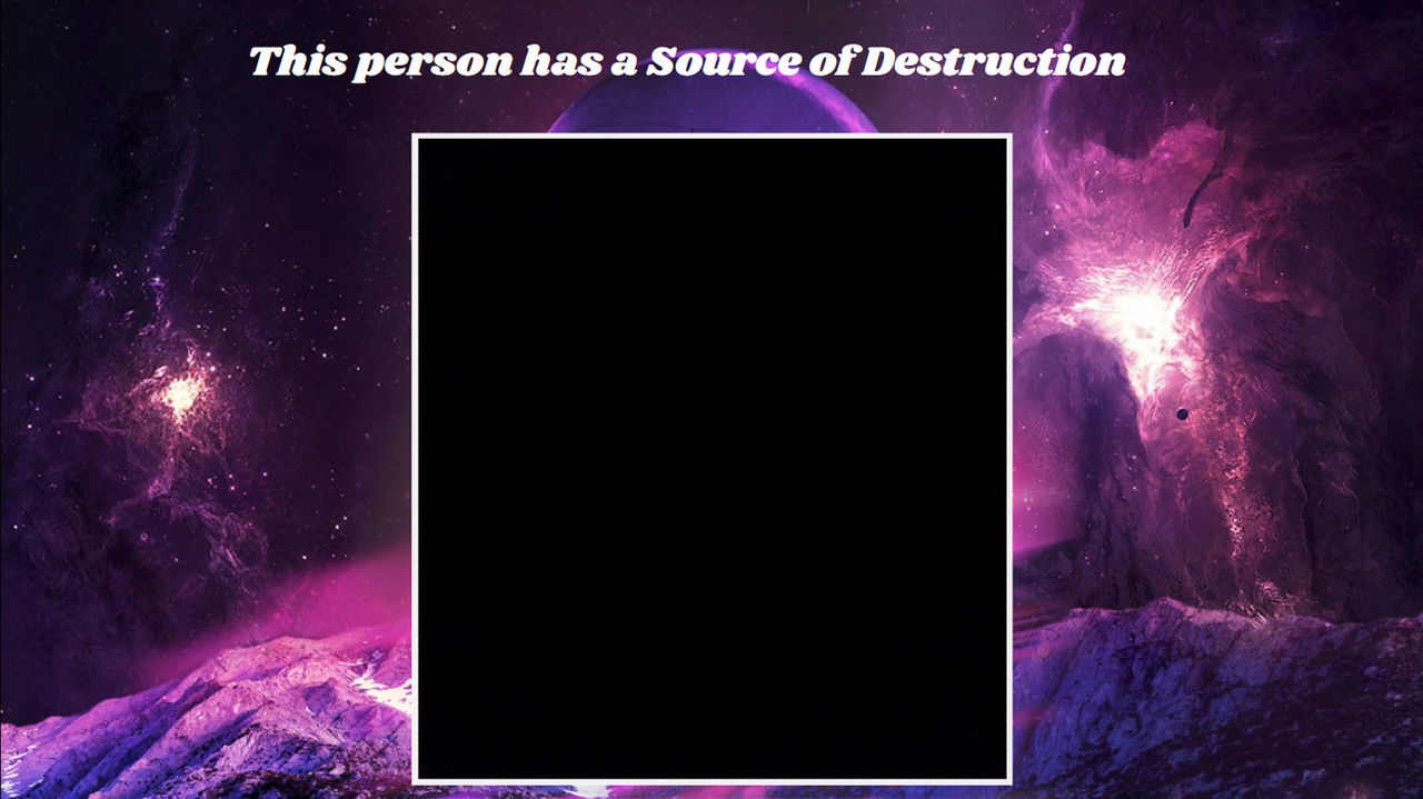 Source of Destruction Template