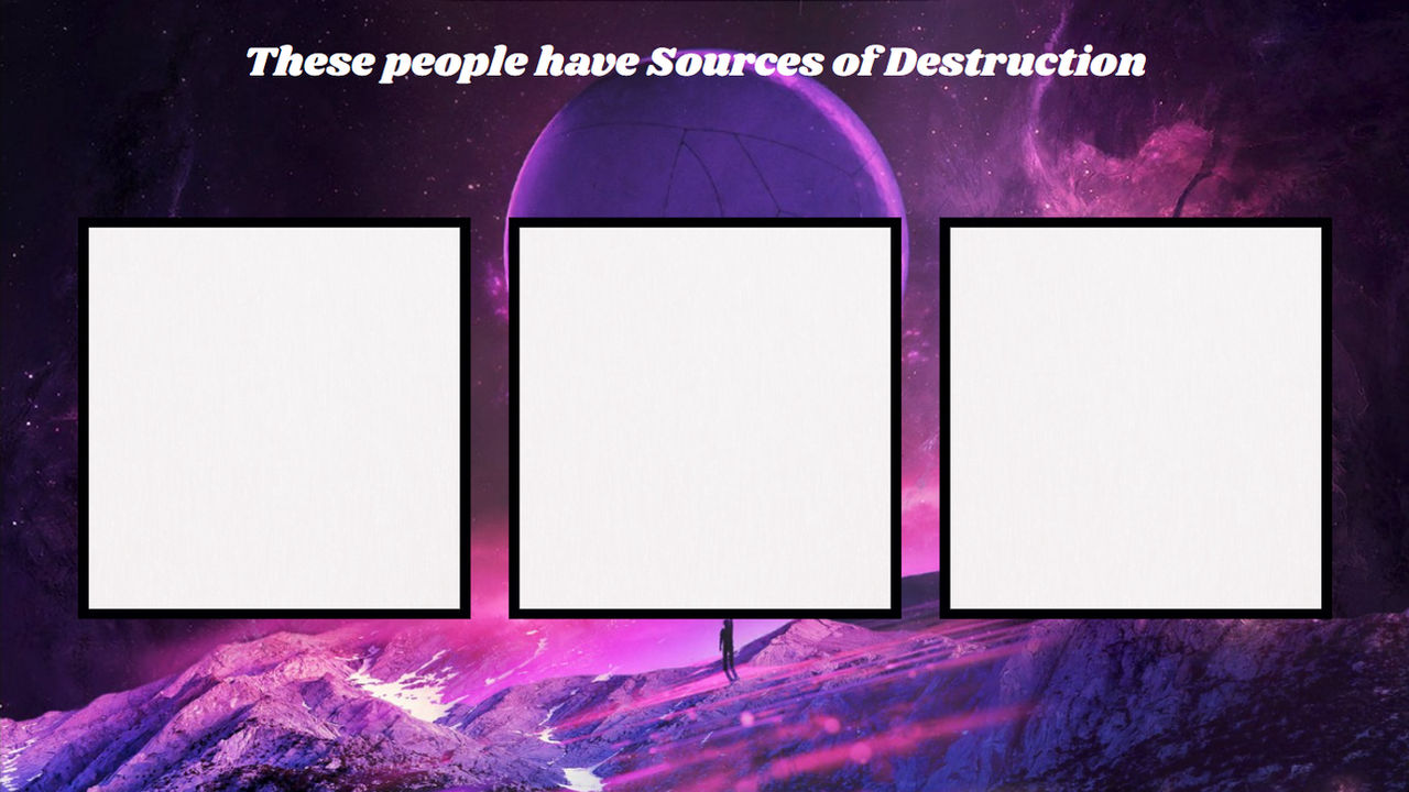 Sources of Destruction Template