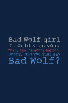 SPOILER - Bad Wolf Girl