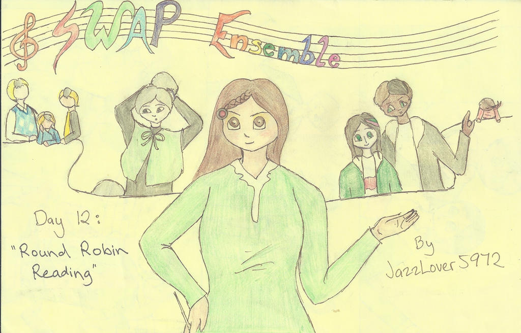 SWAP Ensemble Day 12-'Round Robin Reading' Title by JazzLover5972 on ...