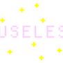 USELESS