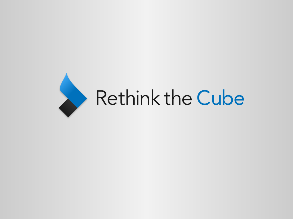 Rethink the Cube