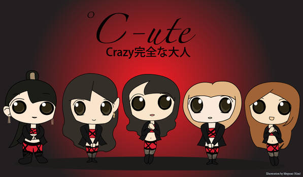 C-ute Crazy kanzen na otona Chibi