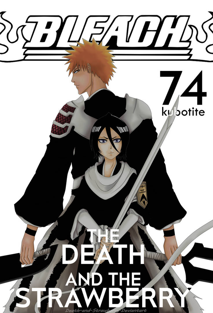 Bleach Volumen 74 Cover By Death And Strawberry On Deviantart Bleach Volumen 74 Cover By Death And Strawberry On Deviantart