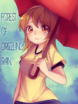 Forest of drizzling rain.