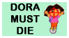 Dora Must Die