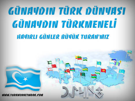 TURAN - TURK DUNYASI - TURK BIRLIG - LAND OF TURKS