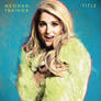 Meghan Trainor|Title|M4a