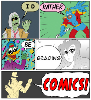 I'd Rather Be Reading Comics!