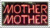 Mother Mother Stamp